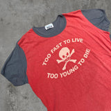 VIVIENNE WESTWOOD "TOO FAST TO LIVE TOO YOUNG TO DIE" TEE